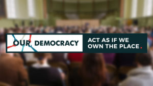 Our Democracy